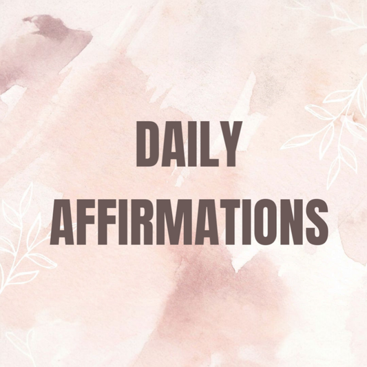 DAILY AFFIRMATIONS