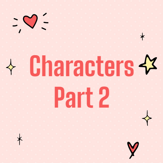 Characters Part 2